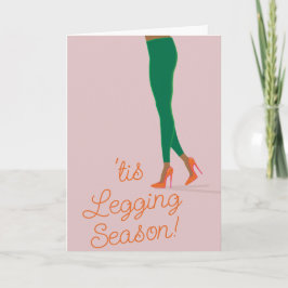 'tis Legging Season Helgdag Card Kort