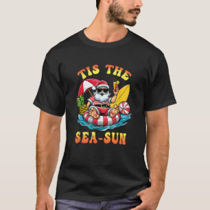 Tis Sea Sol Santa Surfing jul i juli Tr T Shirt
