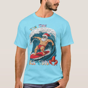 Tis Sea-Sol - Surfing Santa T Shirt