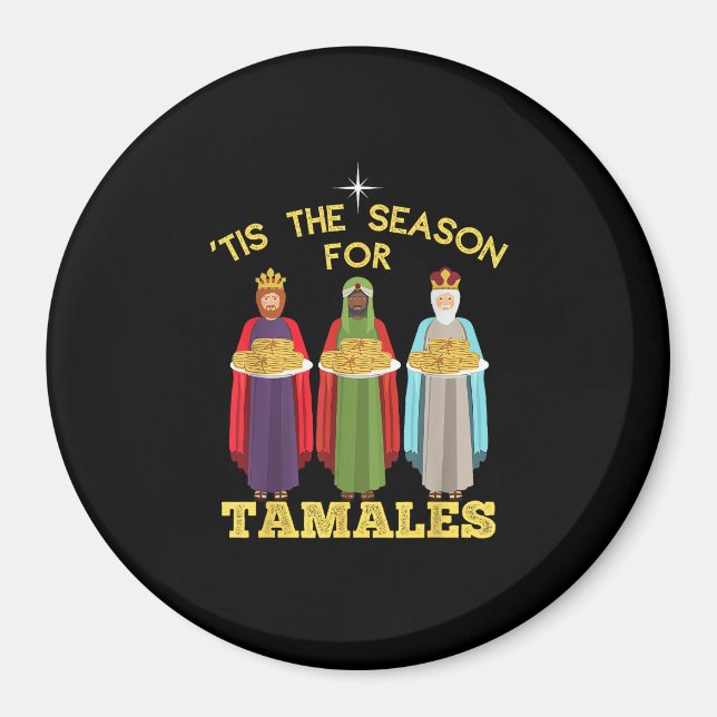 Tis Season For Tamales Funny Mexican Christmas Magnet (Framsidan)