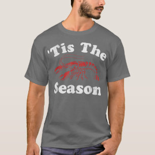 Tis Season Funny Kräftor Boil Mardi Gras Caju T Shirt