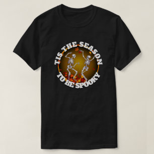 Tis Season Lycklig Skeletons T Shirt