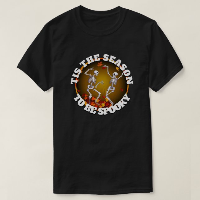 Tis Season Lycklig Skeletons T Shirt (Design framsida)