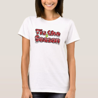 Tis Season T Shirt