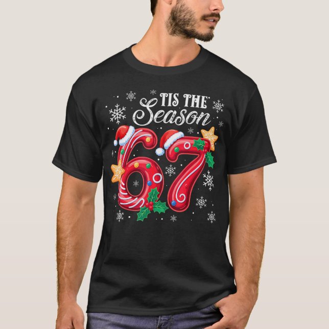 Tis The Season 67 Six Seven Christmas Brainrot Mem T Shirt (Framsida)