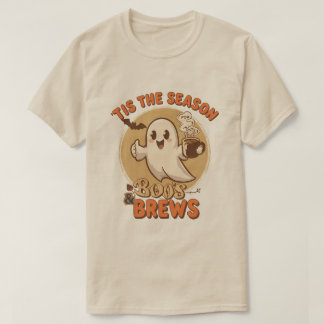 Tis the Season Boos and Brews  T Shirt