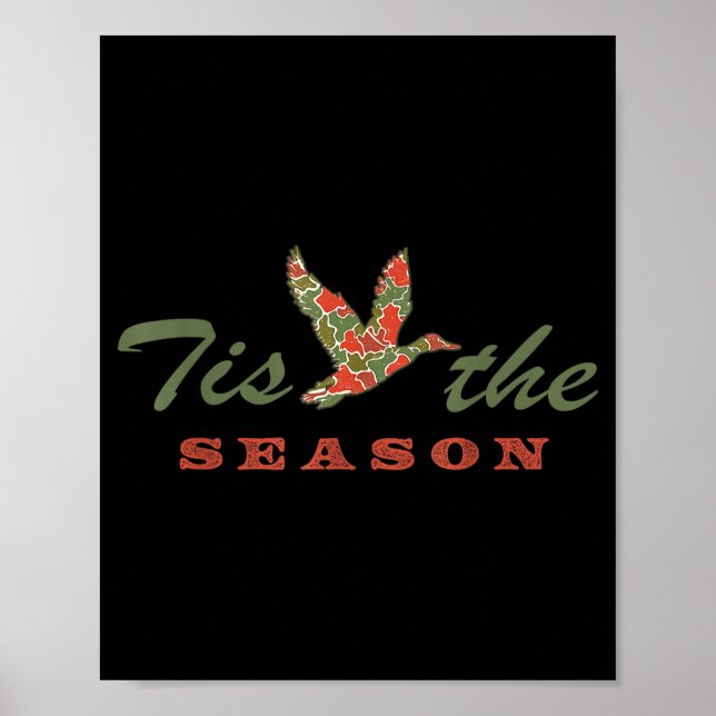 Tis The Season Camo Duck Christmas Xmas Holiday Me Poster (Framsidan)