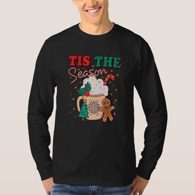 Tis The Season Christmas Tree Cake Gingerbread San T Shirt (Framsida)
