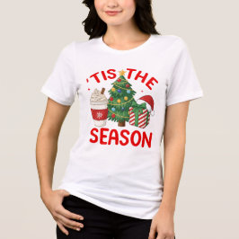 Tis The Season Christmas Tree Coffee Gift Design T Shirt