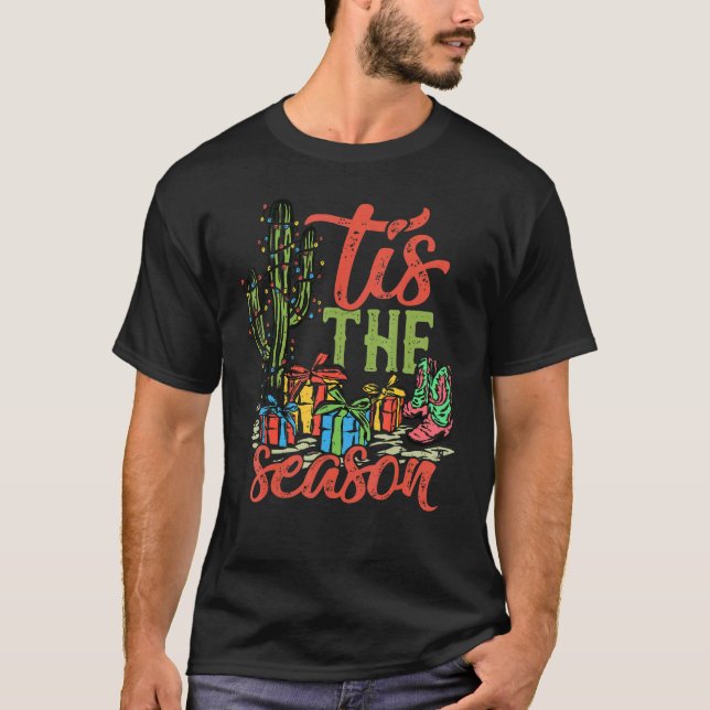 Tis' The Season Christmas Western Country T Shirt (Framsida)