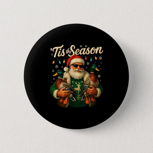 Tis The Season Cool Santa Duck Christmas Design  Knapp (Framsida)