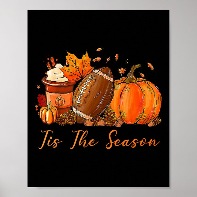 Tis The Season Fall Autumn Football Pumpkin Coffee Poster (Framsidan)