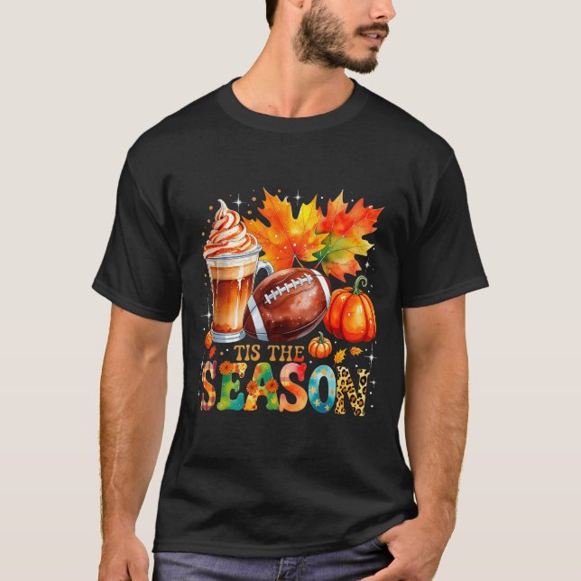 Tis The Season Fall Coffee Football Autumn Gift  T Shirt (Framsida)