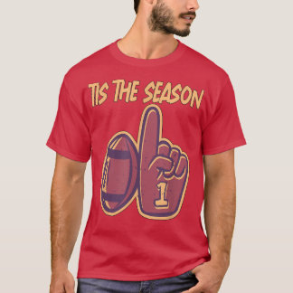 Tis the Season Football Rugby Men Women Kids 1092  T Shirt