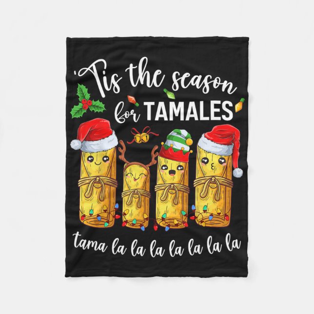 Tis The Season For Tamales Christmas Holiday Mexic Fleecefilt (Framsidan)