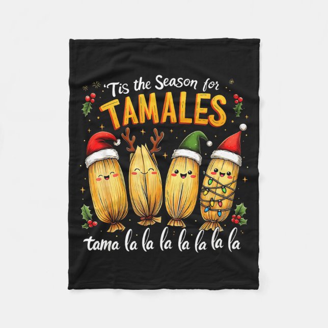 Tis The Season For Tamales Mexican Tamala Christma Fleecefilt (Framsidan)