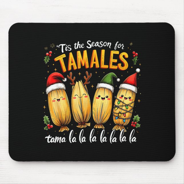 Tis The Season For Tamales Mexican Tamala Christma Musmatta (Framsidan)