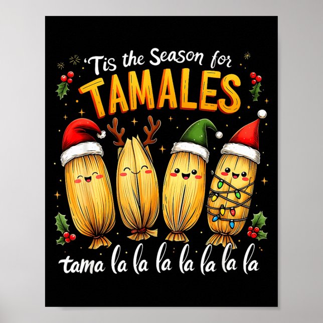Tis The Season For Tamales Mexican Tamala Christma Poster (Framsidan)