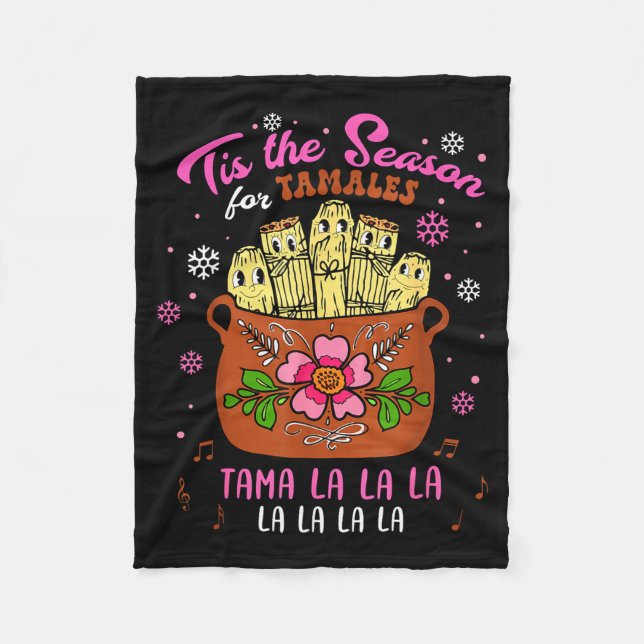 Tis The Season For Tamales Mexican Tamala Navidad  Fleecefilt (Framsidan)