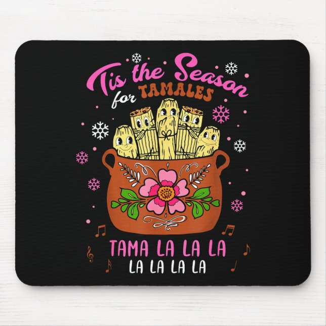 Tis The Season For Tamales Mexican Tamala Navidad  Musmatta (Framsidan)