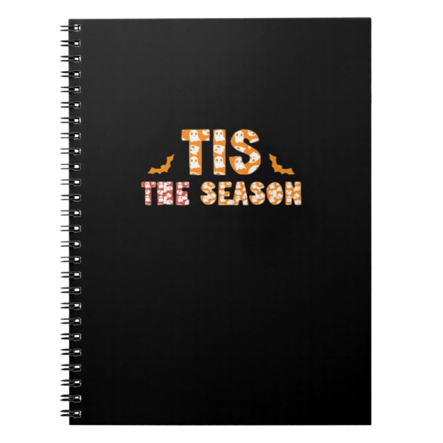 Tis The Season Funny Halloween Design Anteckningsbok (Framsidan)