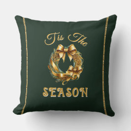 "Tis The Season" Green Gold Wreathe Kudde