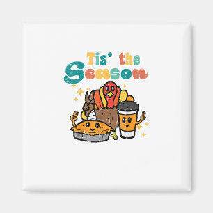 Tis The Season Kalkon Kaffe Retro Thanksgiving Fa Magnet