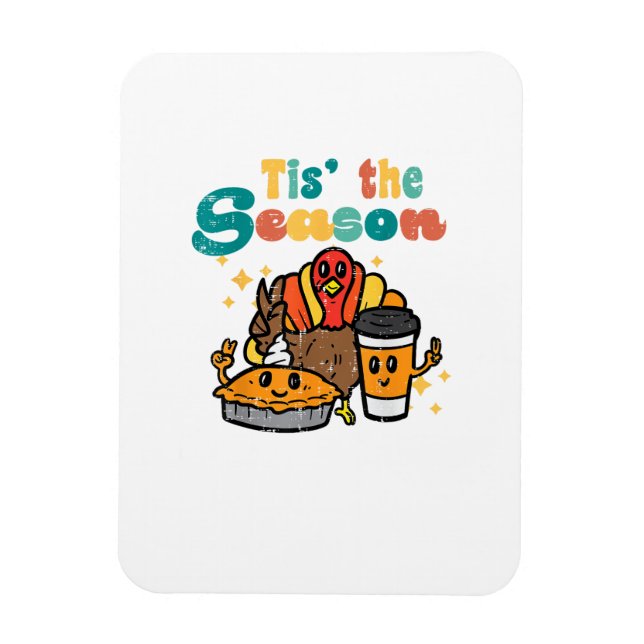 Tis The Season Kalkon Kaffe Retro Thanksgiving Fa Magnet (Vertikal)
