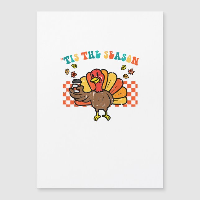 Tis The Season Kalkon Kaffe Tacksgiving Höst Män (Framsida)