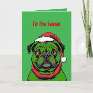 Tis The Season Mopsvansar Kort