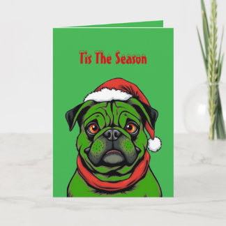Tis The Season Mopsvansar Kort