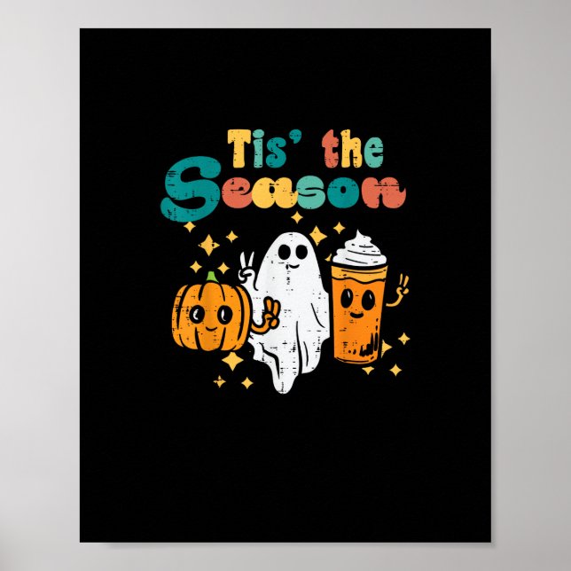 Tis The Season Pumpakaffe Retro Halloween Höst Poster (Framsidan)