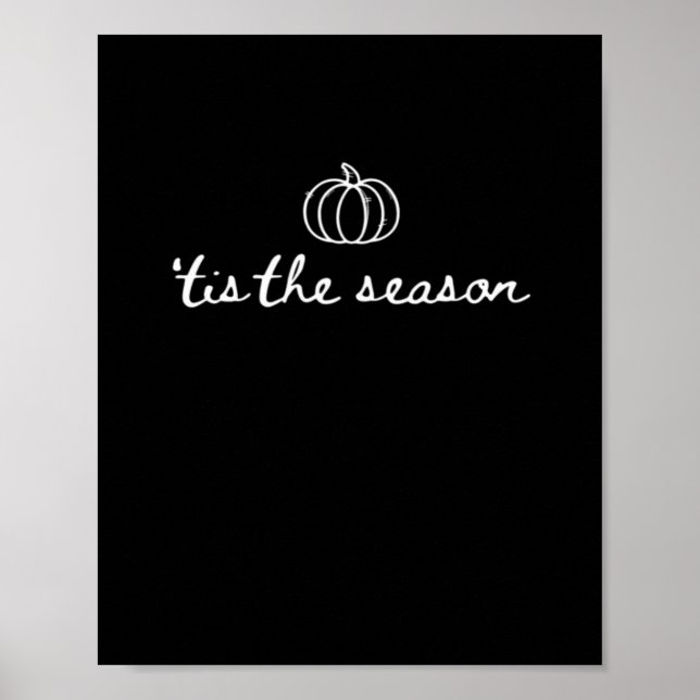 Tis The Season Pumpkin Fall Thanksgiving Poster (Framsidan)