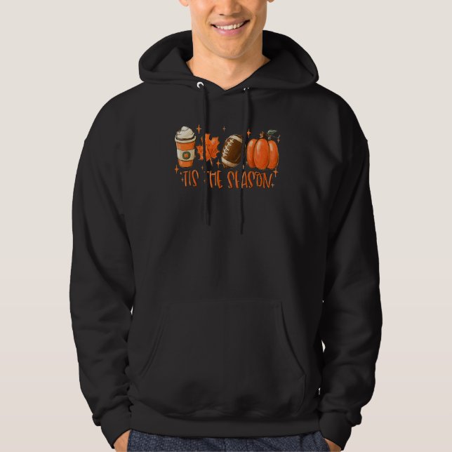 Tis The Season Pumpkin Football Spice Fall Thanksg Hoodie (Framsida)