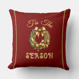 "Tis The Season" Red Gold Wreathe Kudde