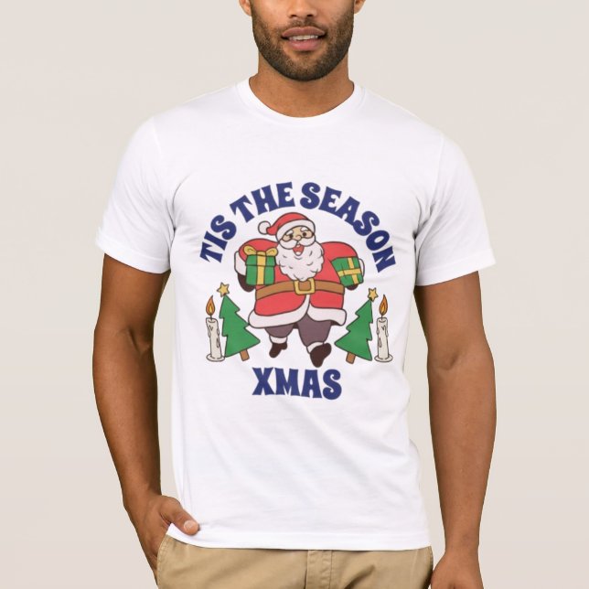  Tis the Season Santa Claus T-Shirt | Dancing Sant (Framsida)