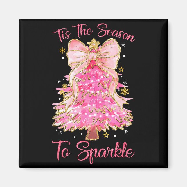 Tis The Season Sparkle Christmas Tree Xmas Women G Magnet (Framsidan)