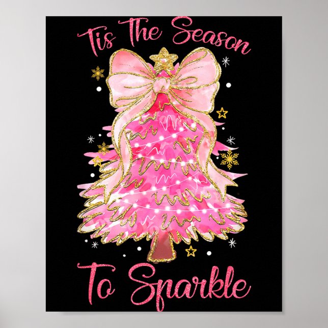 Tis The Season Sparkle Christmas Tree Xmas Women G Poster (Framsidan)