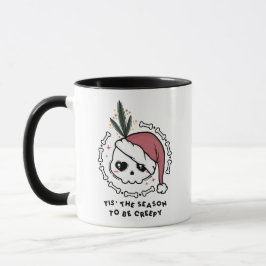 Tis' The Season To Be Creepy Mugg