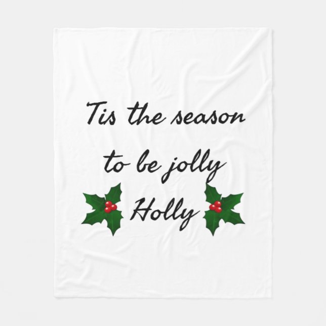 Tis The Season To Be Holly  Fleecefilt (Framsidan)