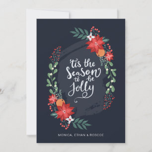 'Tis the Season to be Jolly Foto Julkort