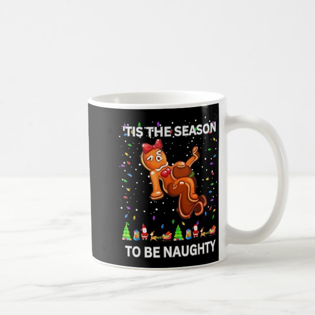 Tis The Season To Be Naughty Ugly Christmas Sweate Kaffemugg (Höger)