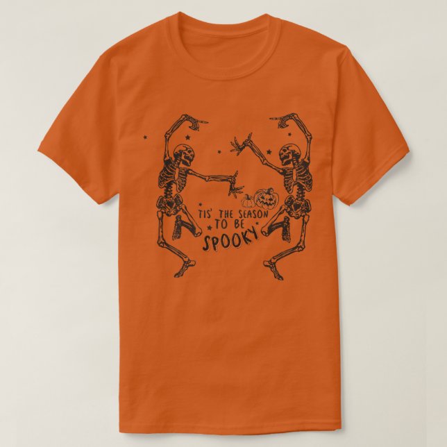 Tis' the Season to be Spooky, Funny Halloween Skel T Shirt (Design framsida)