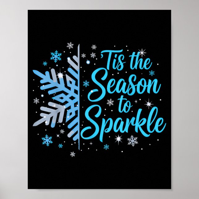Tis The Season To Sparkle Snowflake Holiday Christ Poster (Framsidan)