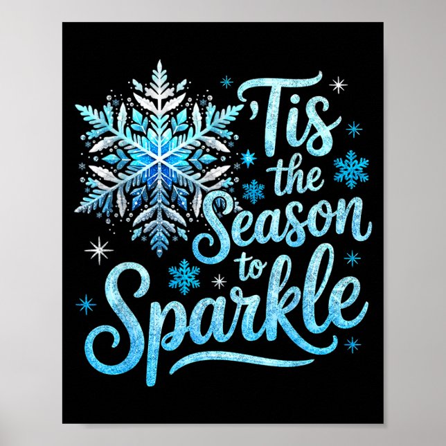 Tis The Season To Sparkle Xmas Snowflakes Christma Poster (Framsidan)