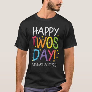 Tisdag 2/22/22, lycklig 2022 Teache T Shirt