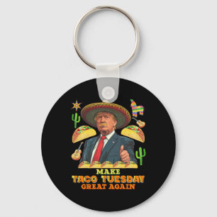Tisdag Gör Taco Underbar igen Donald Trump Nyckelring