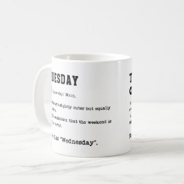 Tisdag, lexikon Mugg - kaffeanfallsgivare