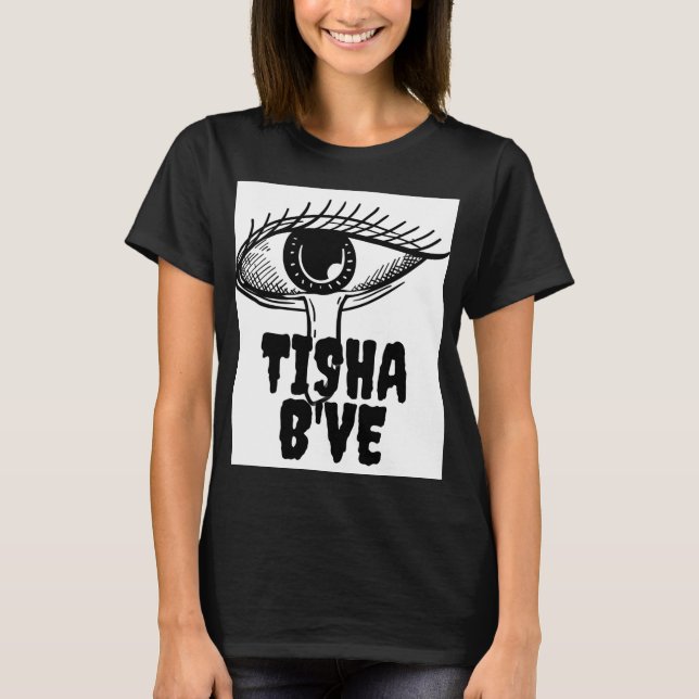 Tisha B'Av  T Shirt (Framsida)