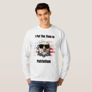 Tism i patriotism t shirt